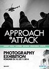 Approach & Attack -valokuvanäyttely.